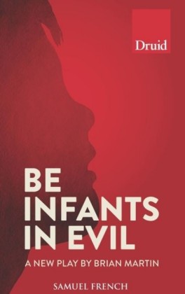 Be Infants in Evil