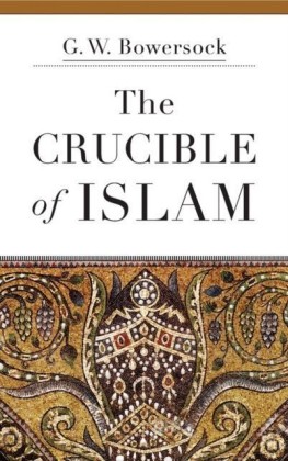 Crucible of Islam