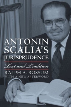 Antonin Scalia's Jurisprudence