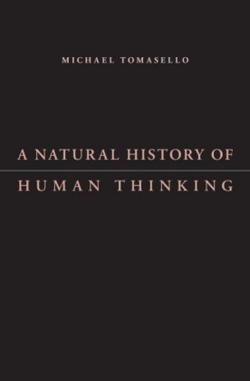 Natural History of Human Thinking