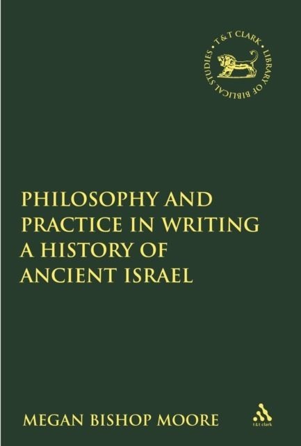 Philosophy and Practice in Writing a History of Ancient Israel main product photo