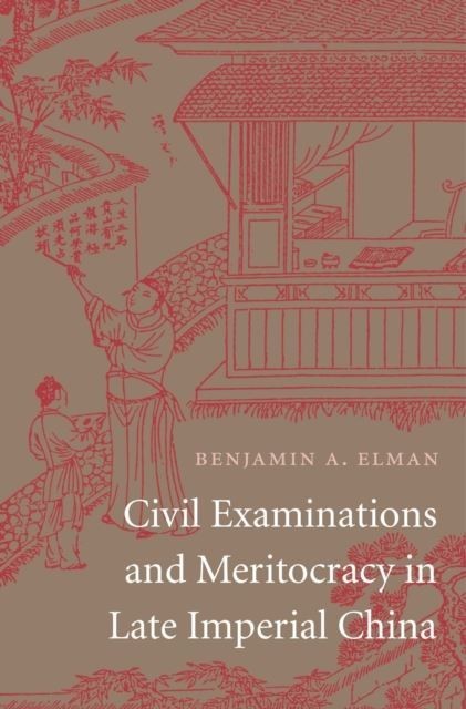 Civil Examinations and Meritocracy in Late Imperial China main product photo