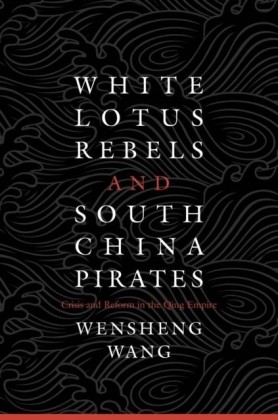 White Lotus Rebels and South China Pirates