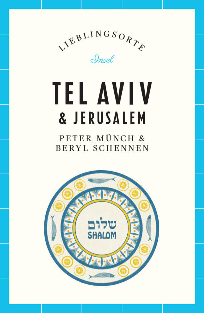Tel Aviv & Jerusalem Reiseführer LIEBLINGSORTE main product photo