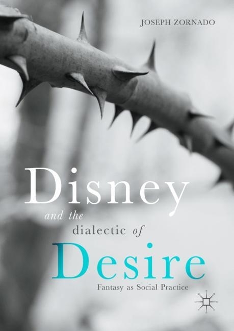 Disney and the Dialectic of Desire main product photo