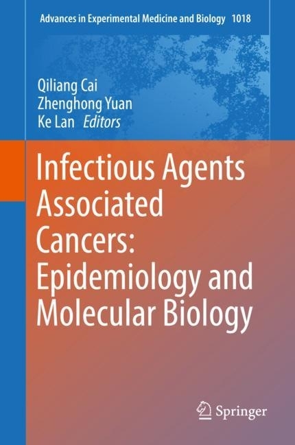 Infectious Agents Associated Cancers: Epidemiology and Molecular Biology main product photo