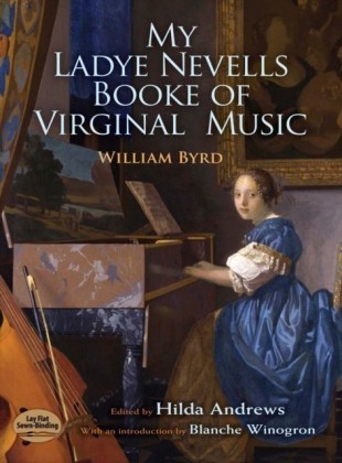 My Ladye Nevells Booke of Virginal Music