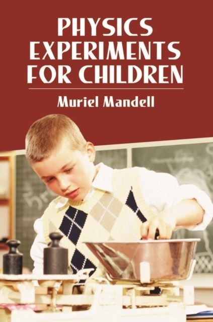 Physics Experiments for Children main product photo