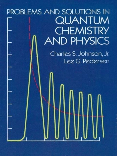 Problems and Solutions in Quantum Chemistry and Physics main product photo