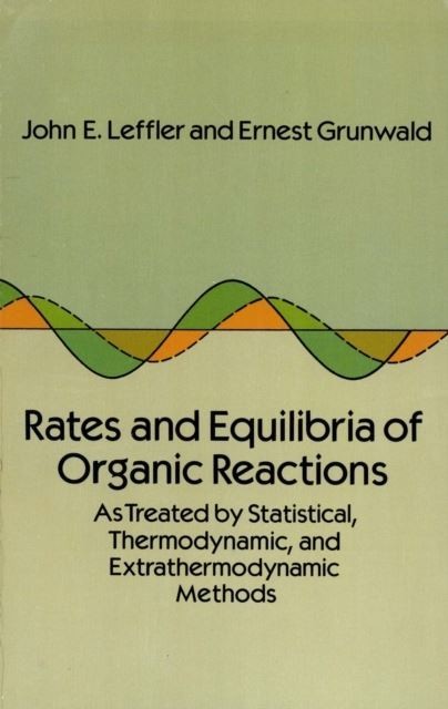 Rates and Equilibria of Organic Reactions main product photo