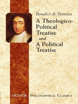 Theologico-Political Treatise and A Political Treatise