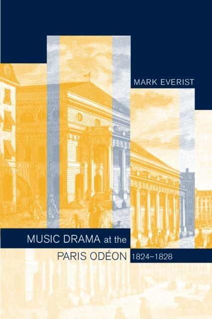 Music Drama at the Paris Odeon, 1824-1828 main product photo