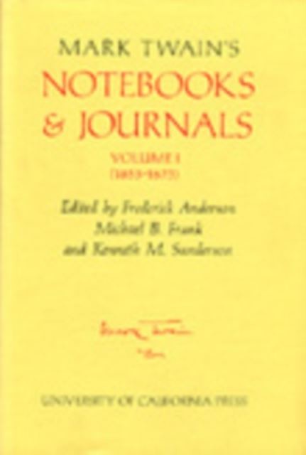 Mark Twain's Notebooks & Journals, Volume I main product photo