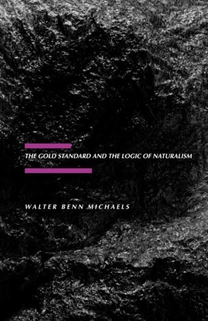 Gold Standard and the Logic of Naturalism main product photo
