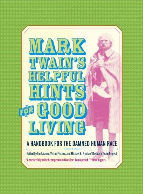 Mark Twain's Helpful Hints for Good Living main product photo