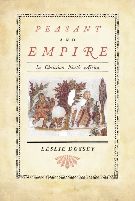 Peasant and Empire in Christian North Africa main product photo