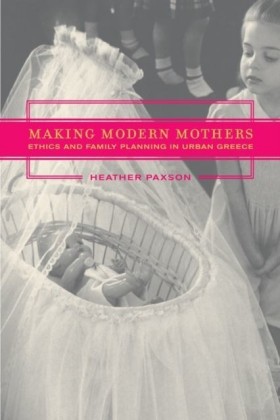 Making Modern Mothers
