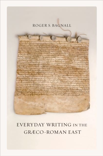 Everyday Writing in the Graeco-Roman East main product photo