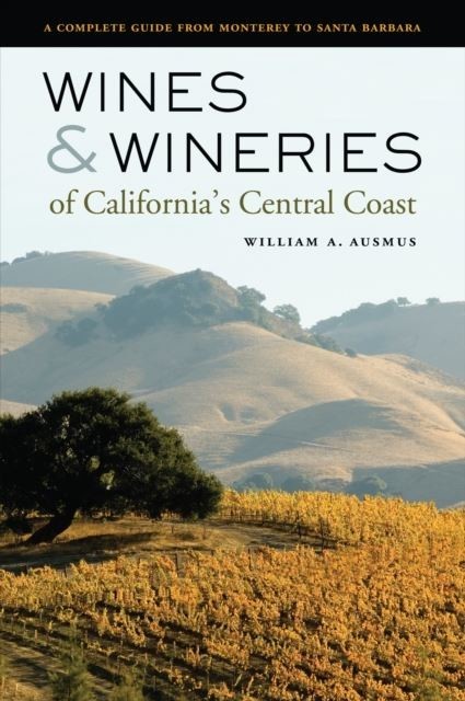 Wines and Wineries of California's Central Coast main product photo
