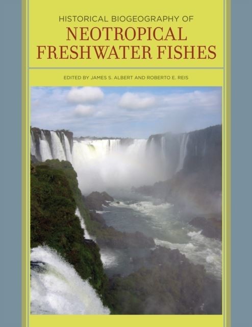 Historical Biogeography of Neotropical Freshwater Fishes main product photo