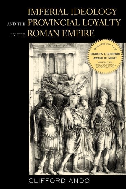 Imperial Ideology and Provincial Loyalty in the Roman Empire main product photo