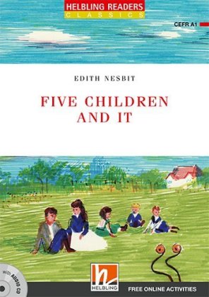 Helbling Readers Red Series, Level 1 / Five Children and It, m. 1 Audio-CD