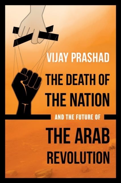 Death of the Nation and the Future of the Arab Revolution main product photo