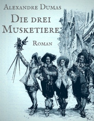 Die drei Musketiere