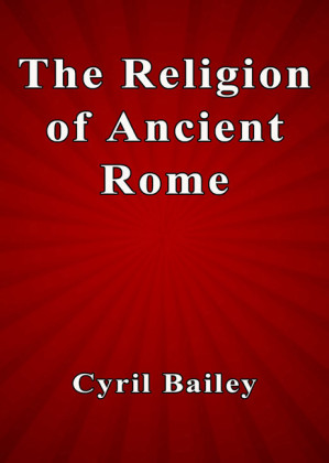 The Religion of Ancient Rome