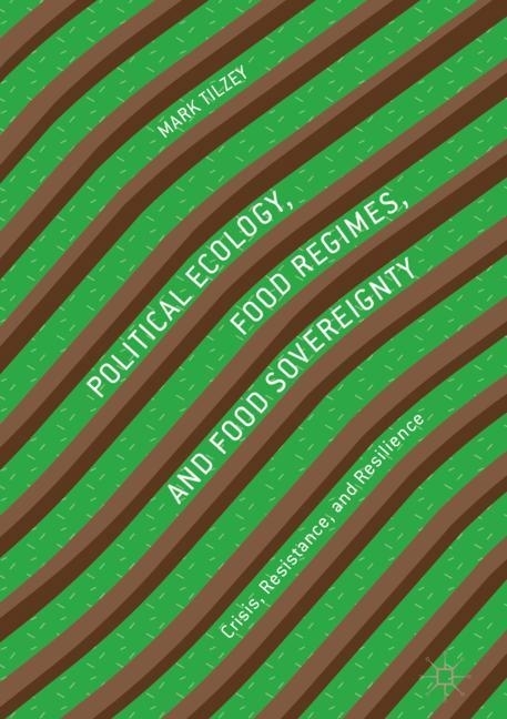 Political Ecology, Food Regimes, and Food Sovereignty main product photo