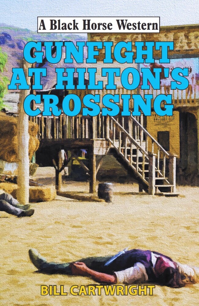 Gunfight at Hilton's Crossing main product photo