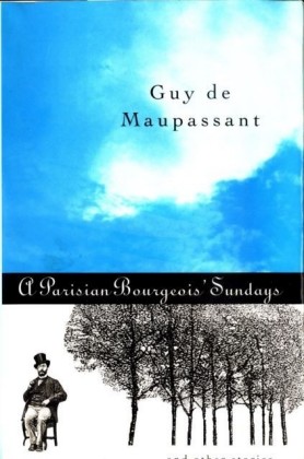 Parisian Bourgeois' Sunday and Other Stories