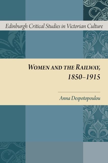 Women and the Railway, 1850-1915 main product photo