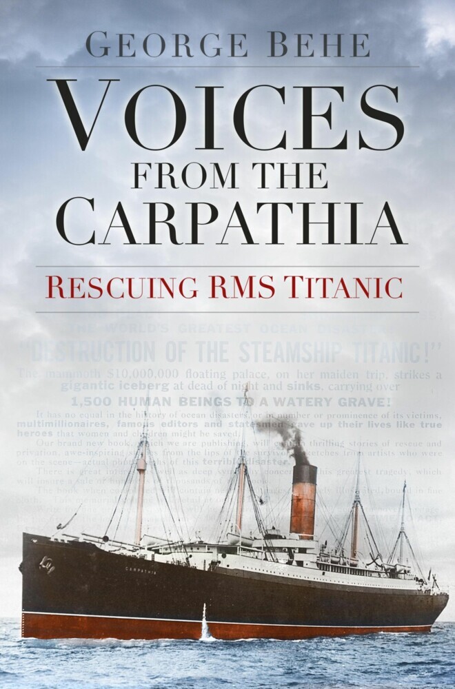 Voices from the Carpathia: Rescuing RMS Titanic main product photo