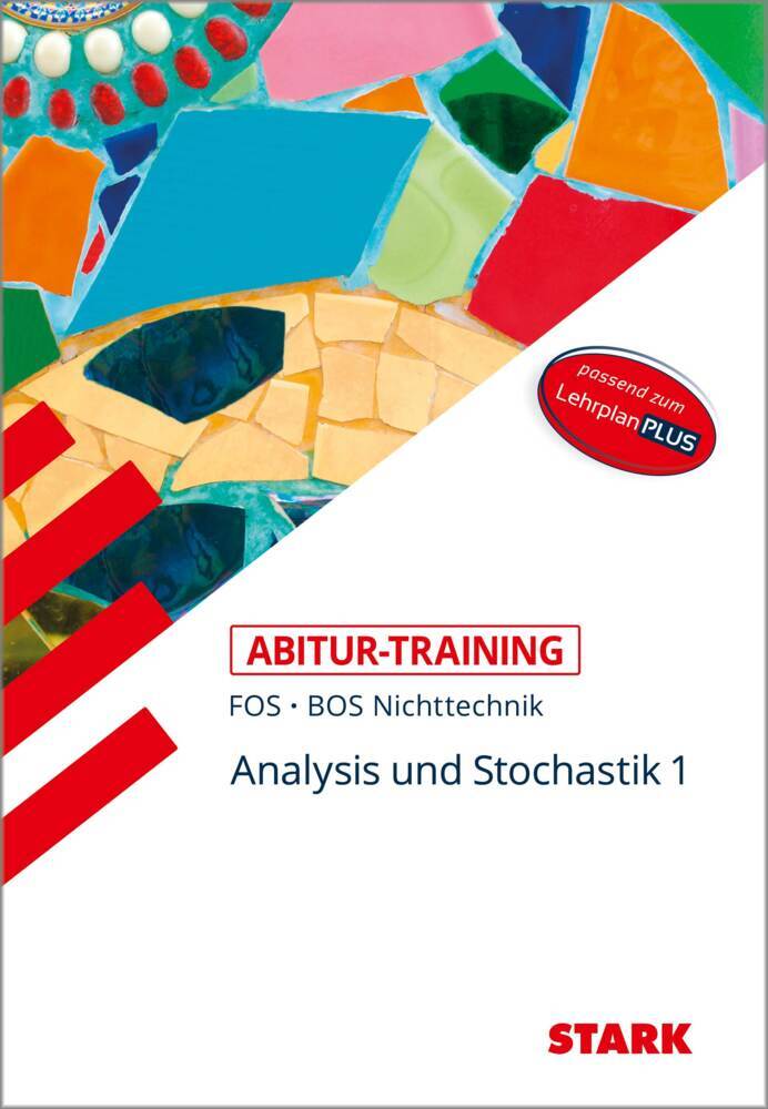 STARK Mathematik NT 11. Klasse - Abitur-Training FOS/BOS - Analysis/Stochastik 1 main product photo