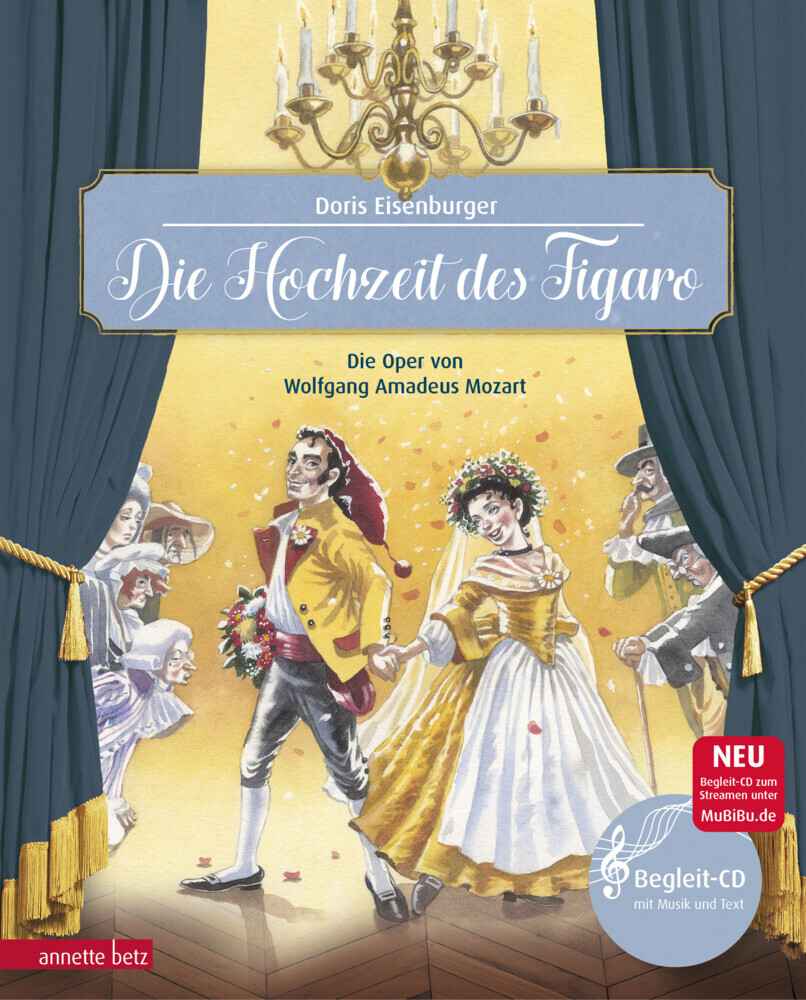 Die Hochzeit des Figaro (Das musikalische Bilderbuch mit CD und zum Streamen) main product photo