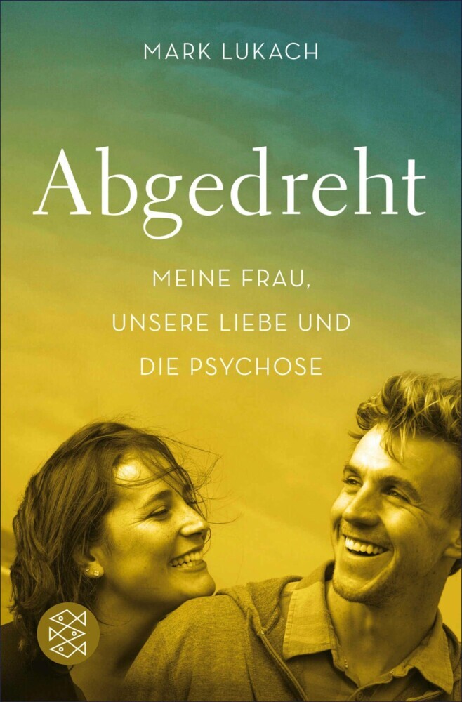 Abgedreht - Meine Frau, unsere Liebe und die Psychose main product photo