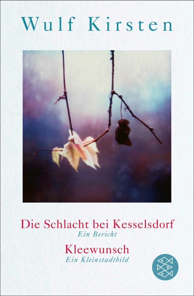 Die Schlacht bei Kesselsdorf. Ein Bericht / Kleewunsch. Ein Kleinstadtbild main product photo