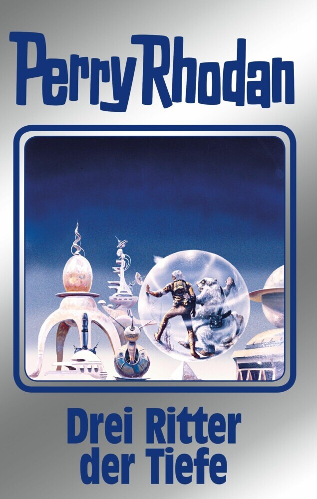 Perry Rhodan 144: Drei Ritter der Tiefe (Silberband) main product photo