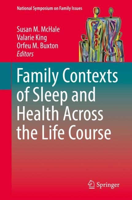 Family Contexts of Sleep and Health Across the Life Course main product photo