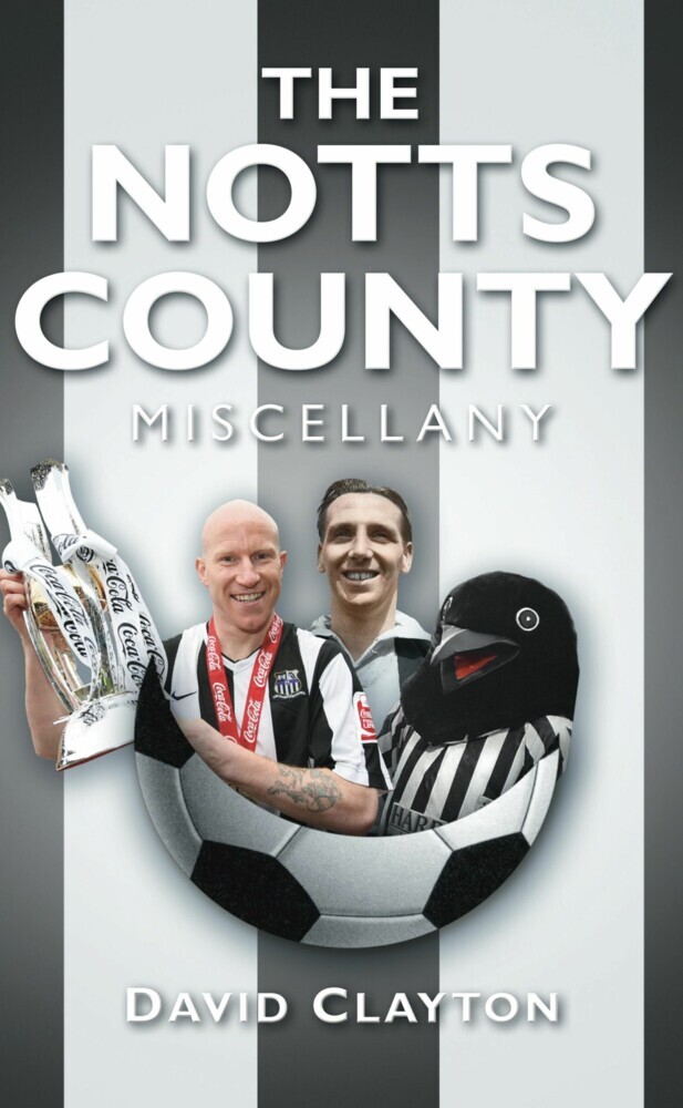 The Notts County Miscellany main product photo