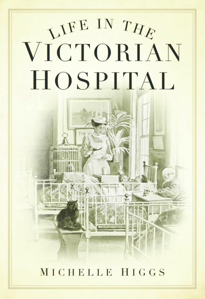 Life in the Victorian Hospital main product photo