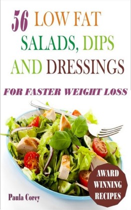 56 Low Fat Salads, Dips And Dressings