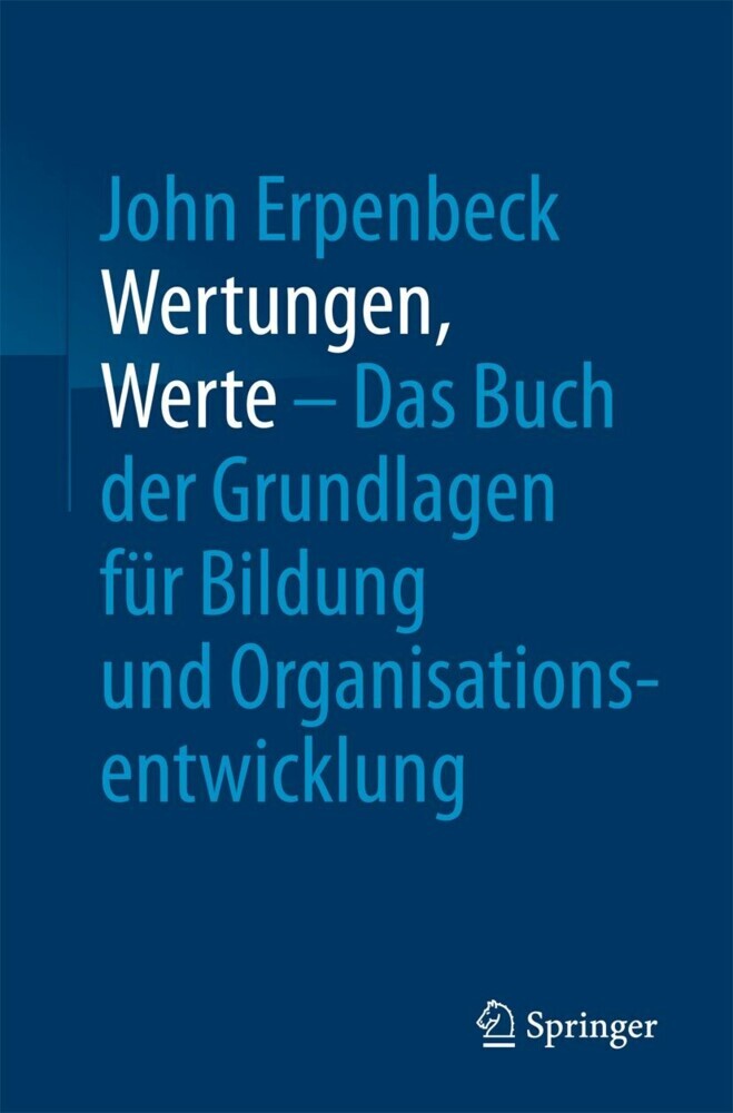 Wertungen, Werte - Das Buch der Grundlagen für Bildung und Organisationsentwicklung main product photo