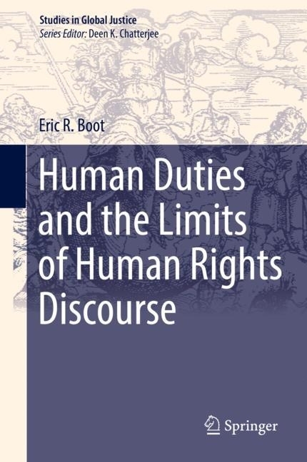 Human Duties and the Limits of Human Rights Discourse main product photo