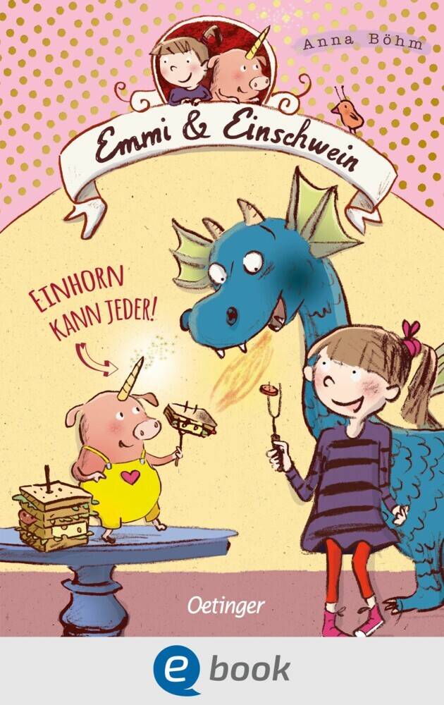 Emmi & Einschwein 1. Einhorn kann jeder! main product photo