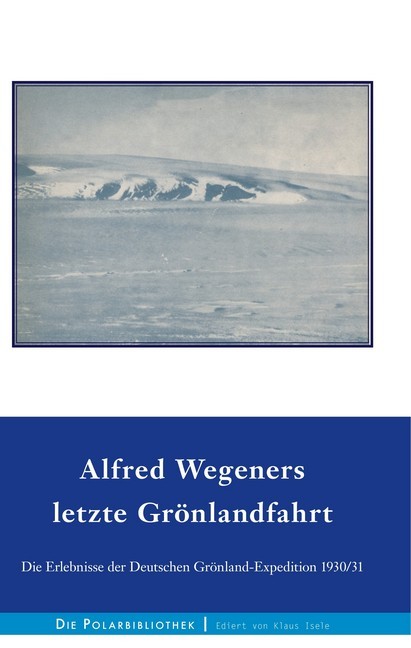 Alfred Wegeners letzte Grönlandfahrt main product photo