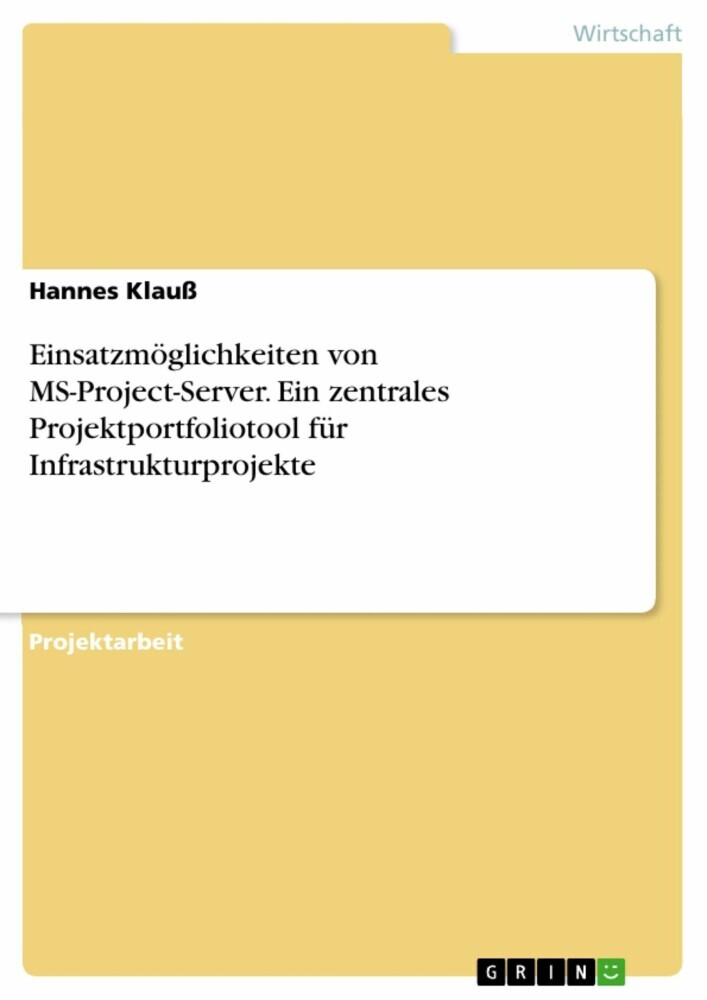 Einsatzmöglichkeiten von MS-Project-Server. Ein zentrales Projektportfoliotool für Infrastrukturprojekte main product photo