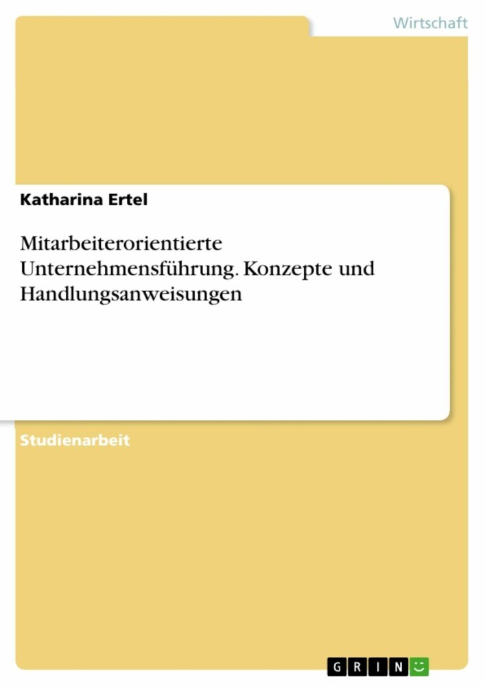 Mitarbeiterorientierte Unternehmensführung. Konzepte und Handlungsanweisungen main product photo
