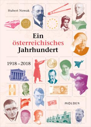 Ein österreichisches Jahrhundert